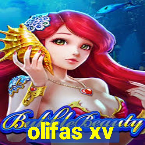 olifas xv